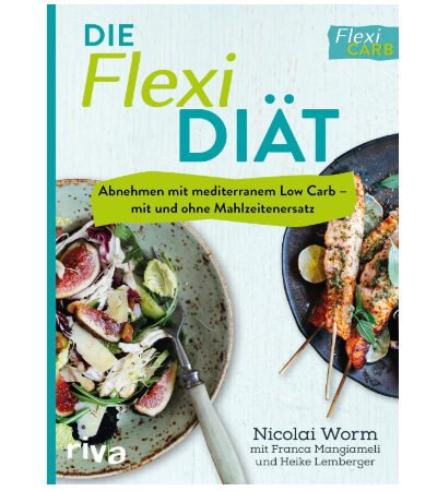 Die Flexi-Di?t: Low Carb