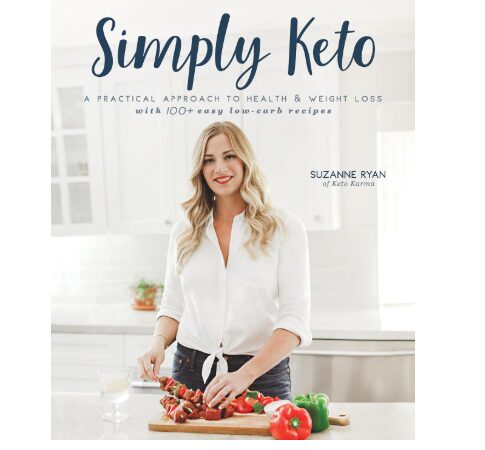 Simply Keto: A Practical Approach to Health & Weight Loss