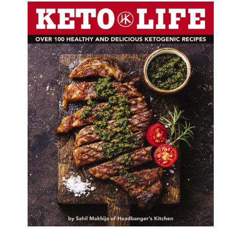 Keto Life: Over 100 Healthy and Delicious Ketogenic Recipes